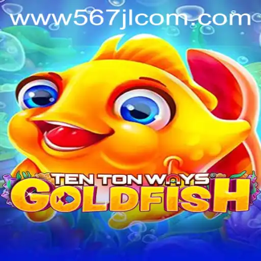 Discover the World of TenTonWaysGoldfish: A Comprehensive Guide